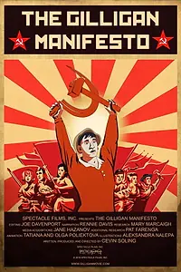 Главный постер фильма «The Gilligan Manifesto (2018)»