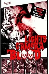 Постер к фильму «Lights Camera Blood! (2015)»