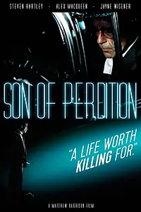 Постер к фильму «Son of Perdition (2017)»