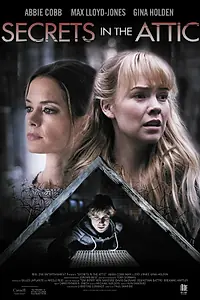 Главный постер фильма «Секреты на чердаке (2016)»
