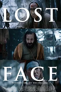 Постер к фильму «Lost Face (2016)»
