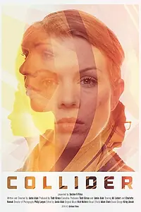 Постер к фильму «Collider (2016)»