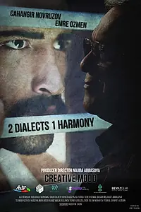 Постер к фильму «2 Dialects 1 Harmony Creative Mood (2015)»