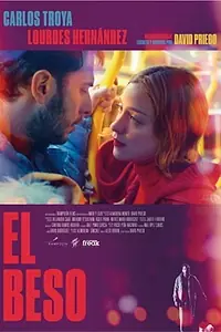 Постер к фильму «El Beso (2017)»