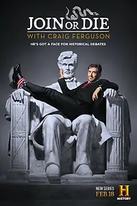 Постер к сериалу «Join or Die with Craig Ferguson (2016)»