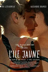 Постер к фильму «L'île jaune (2016)»