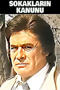 Главный постер фильма «Sokaklarin kanunu (1986)»