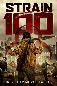 Постер к фильму «Штамм 100 (2020)»