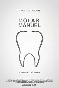 Постер к фильму «Molar Manuel (2016)»