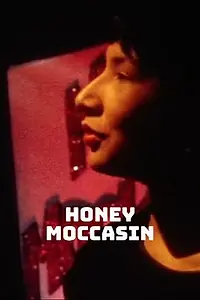 Главный постер фильма «Honey Moccasin (1998)»