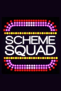Постер к фильму «Scheme Squad (2015)»
