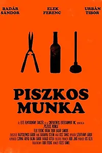 Постер к фильму «Piszkos munka (2015)»