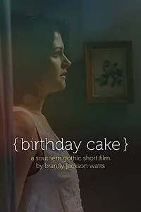Постер к фильму «Birthday Cake (2017)»