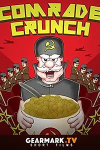 Постер к фильму «Comrade Crunch (2016)»
