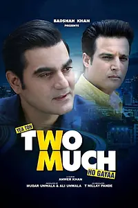 Главный постер фильма «Yea Toh Two Much Ho Gayaa (2016)»