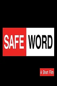 Постер к фильму «Safe Word (2014)»