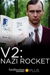 Постер к фильму «Фау-2. Ракета нацистов (2015)»