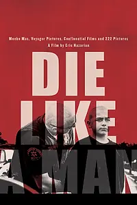 Постер к фильму «Умри как мужчина (2025)»