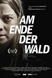 Постер к фильму «Am Ende der Wald (2016)»