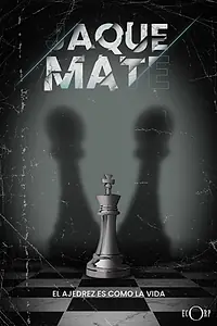 Постер к фильму «Jaque Mate (2016)»