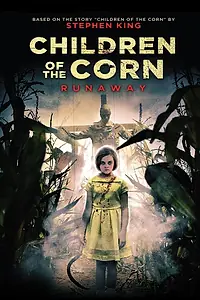 Постер к фильму «Дети кукурузы: Беглянка (2018)»