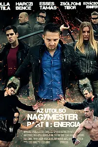 Постер к фильму «Az utolsó nagymester 2 (2016)»