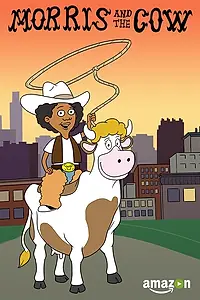 Постер к мультфильму «Morris & the Cow (2016)»
