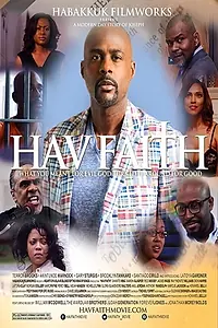 Постер к фильму «Hav Faith (2016)»