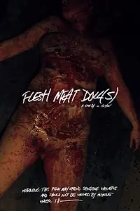 Постер к фильму «Flesh Meat Doll(S) (2016)»