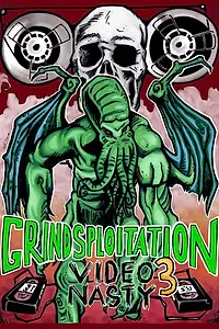 Главный постер фильма «Grindsploitation 3: Video Nasty (2017)»