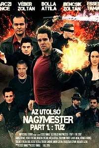 Постер к фильму «Az utolsó nagymester (2015)»