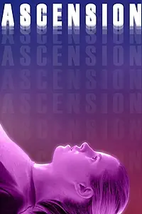 Главный постер фильма «Ascension (2018)»