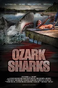 Главный постер фильма «Озаркские акулы (2015)»