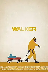 Постер к фильму «Walker (2015)»