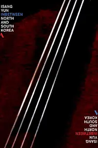 Постер к фильму «Между ними: Юн И-сан в Северной и Южной Корее (2014)»