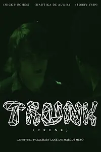 Постер к фильму «Trunk (2016)»