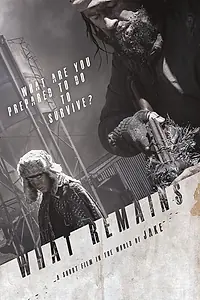 Постер к фильму «What Remains (2016)»