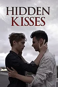 Постер к фильму «Поцелуи украдкой (2016)»