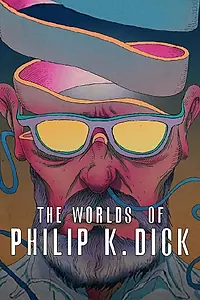 Главный постер фильма «Les mondes de Philip K. Dick (2016)»