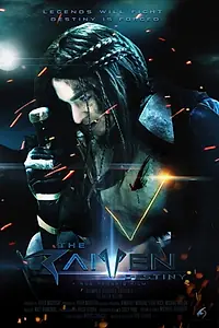 Главный постер фильма «The Raiven Destiny (2016)»