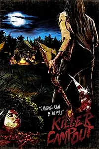 Постер к фильму «Killer Campout (2017)»