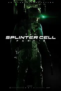 Постер к фильму «The Splinter Cell: Part 2 (2017)»
