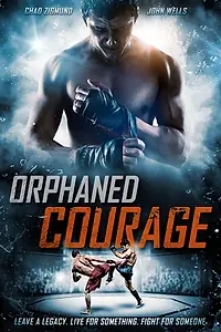 Постер к фильму «Orphaned Courage (2017)»