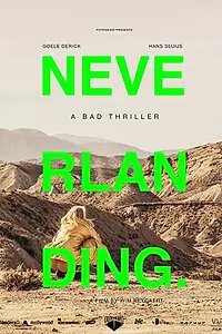 Главный постер фильма «Neverlanding: A Bad Thriller (2016)»