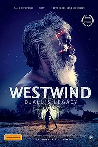 Постер к фильму «Westwind: Djalu's Legacy (2017)»
