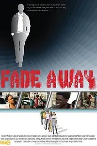 Постер к фильму «Fade Away (2016)»