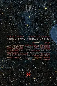 Постер к фильму «Minha única terra é na lua (2017)»
