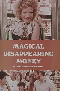 Главный постер фильма «Magical Disappearing Money (1972)»