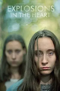 Главный постер фильма «Explosions in the Heart (2016)»