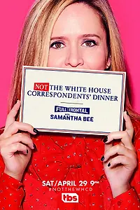 Постер к сериалу «Full Frontal with Samantha Bee (2016 - 2022)»